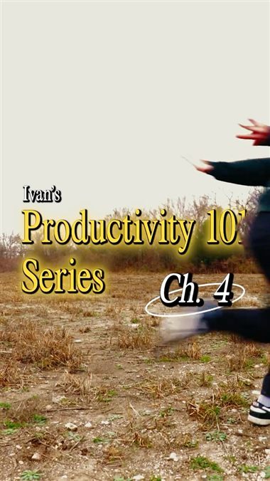 Productivity 101 Ch 4